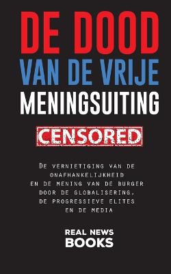 De dood van de vrije meningsuiting