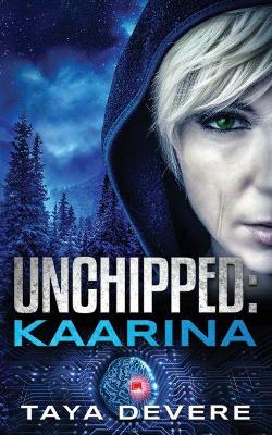 Unchipped Kaarina