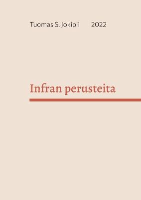 Infran perusteita