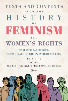 Texts and Contexts from the History of Feminism and Women's Rights