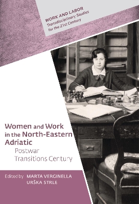 Women and Work in the North-Eastern Adriatic