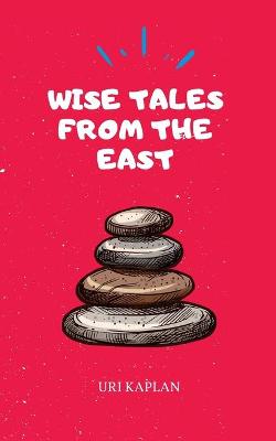 Wise Tales From the East