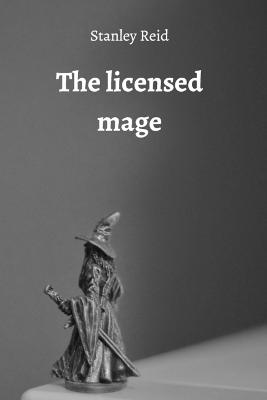 The licensed mage