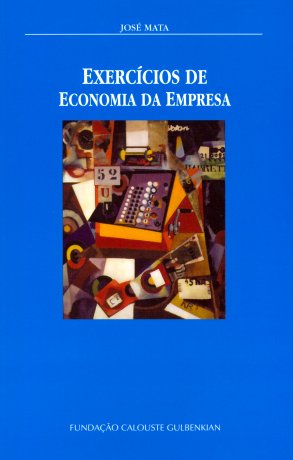 Exercícios de Economia da Empresa: exercícios do final dos capítulos do livro, economia da empresa e respectivas resoluç