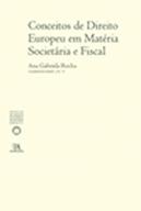 Conceitos de direito europeu em matéria societária e fiscal (N.º 17 da Coleção)