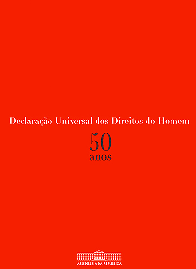 Declaração Universal dos Direitos do Homem - 50 Anos