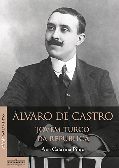 Álvaro de Castro "Jovem Turco" da República
