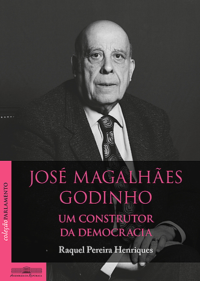 José Magalhães Godinho - Um  Construtor Da Democracia