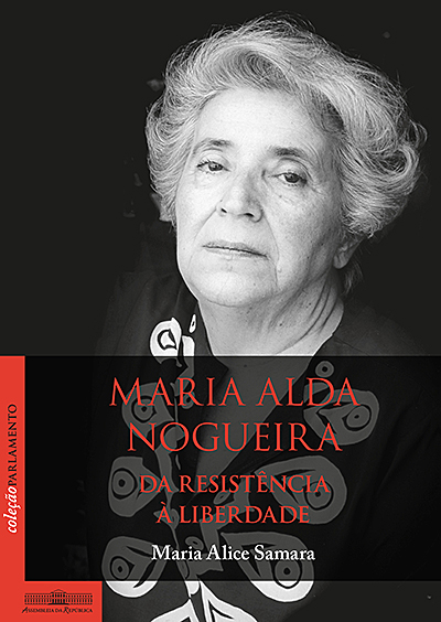 Maria Alda Nogueira - Da  Resistência À Liberdade