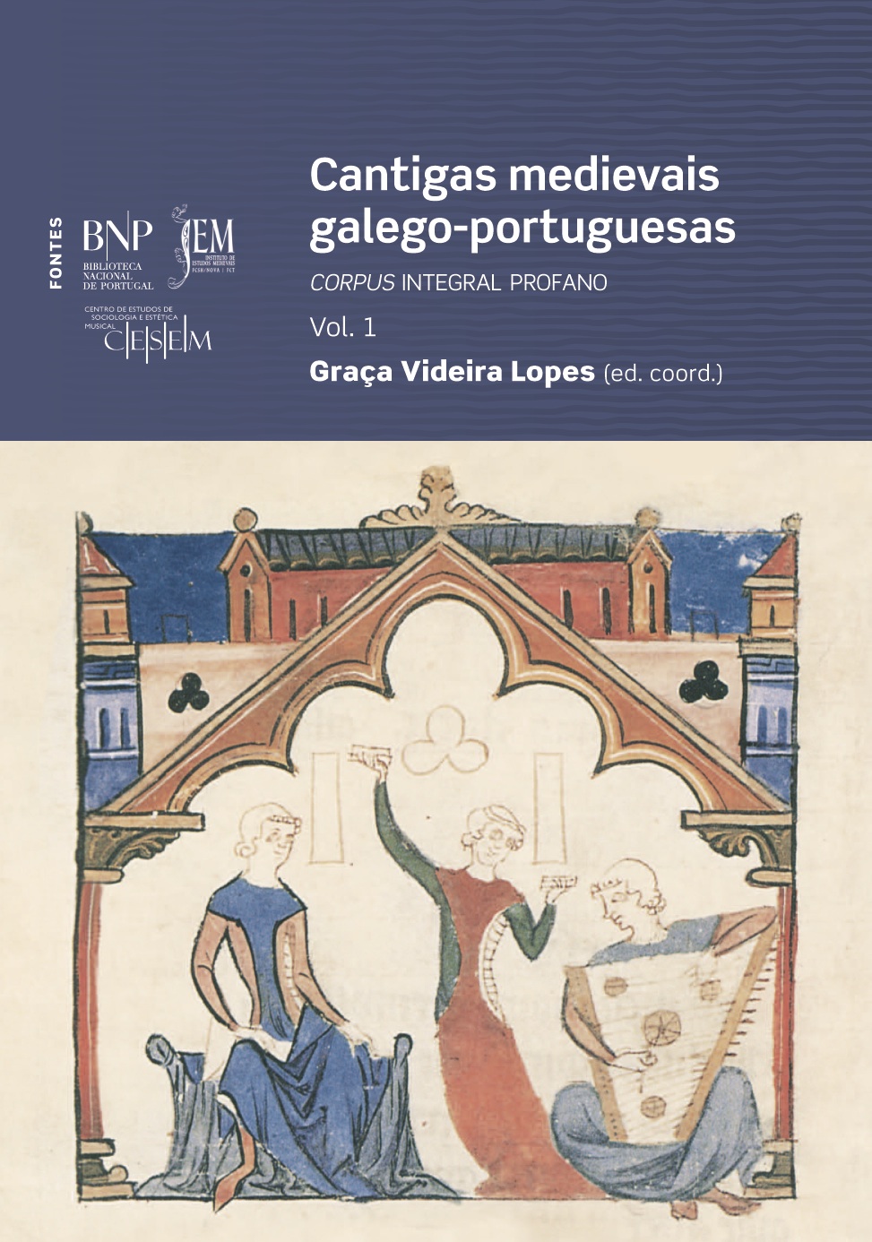 Cantigas medievais galego-portuguesas: corpus integral profano 1.º vol. (print on demand)