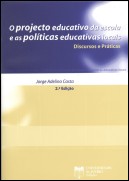 O Projecto Educativo da Escola e as Políticas Educativas Locais
