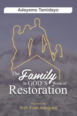 The Family in God's Work of Restoration