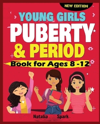 Young Girls Puberty and Period Book for Ages 8-12 years New Edition