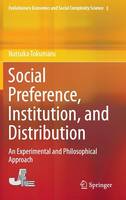 Social Preference, Institution, and Distribution