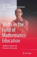 Shifts in the Field of Mathematics Education