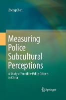 Measuring Police Subcultural Perceptions