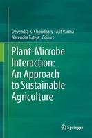 Plant-Microbe Interaction: An Approach to Sustainable Agriculture