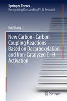 New Carbon-Carbon Coupling Reactions Based on Decarboxylation and Iron-Catalyzed C-H Activation