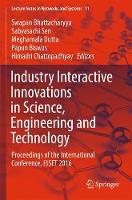 Industry Interactive Innovations in Science, Engineering and Technology