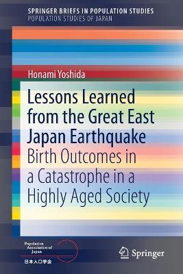 Lessons Learned from the Great East Japan Earthquake