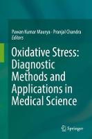 Oxidative Stress: Diagnostic Methods and Applications in Medical Science