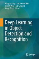 Deep Learning in Object Detection and Recognition