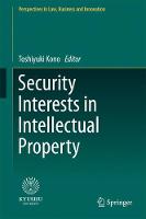 Security Interests in Intellectual Property