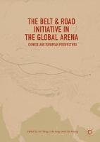 Belt & Road Initiative in the Global Arena
