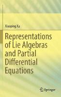 Representations of Lie Algebras and Partial Differential Equations