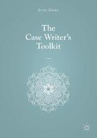 The Case Writer's Toolkit