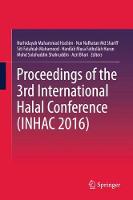 Proceedings of the 3rd International Halal Conference (INHAC 2016)