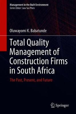 Total Quality Management of Construction Firms in South Africa