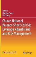 China's National Balance Sheet (2015): Leverage Adjustment and Risk Management
