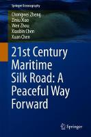 21st Century Maritime Silk Road: A Peaceful Way Forward