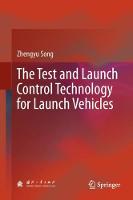 The Test and Launch Control Technology for Launch Vehicles