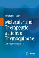 Molecular and Therapeutic actions of Thymoquinone