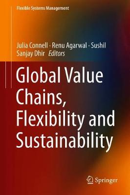 Global Value Chains, Flexibility and Sustainability