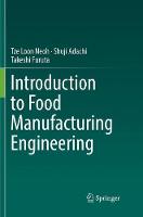 Introduction to Food Manufacturing Engineering