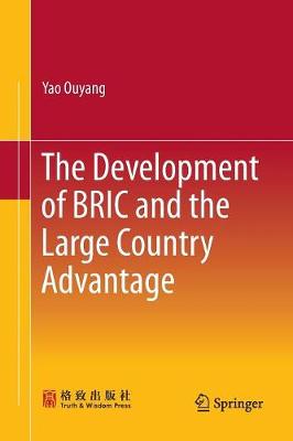 The Development of BRIC and the Large Country Advantage