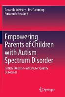 Empowering Parents of Children with Autism Spectrum Disorder
