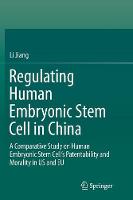 Regulating Human Embryonic Stem Cell in China