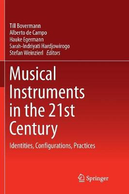 Musical Instruments in the 21st Century