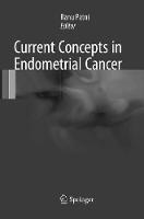 Current Concepts in Endometrial Cancer