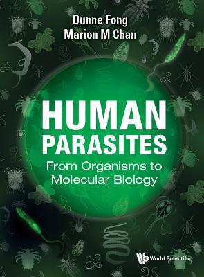 Human Parasites: From Organisms To Molecular Biology