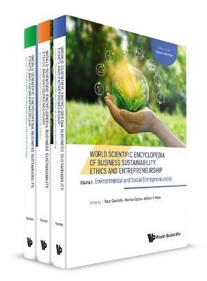 World Scientific Encyclopedia Of Business Sustainability, Ethics And Entrepreneurship (In 3 Volumes)