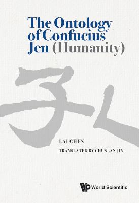 Ontology Of Confucius Jen (Humanity), The