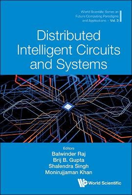 Distributed Intelligent Circuits And Systems