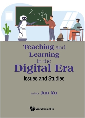 Teaching And Learning In The Digital Era: Issues And Studies