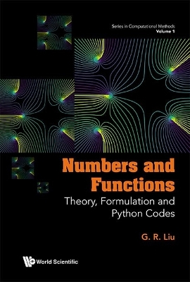 Numbers And Functions: Theory, Formulation And Python Codes