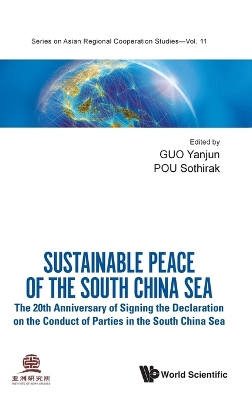 Sustainable Peace Of The South China Sea: The 20th Anniversary Of Signing The Declaration On The Conduct Of Parties In The South China Sea